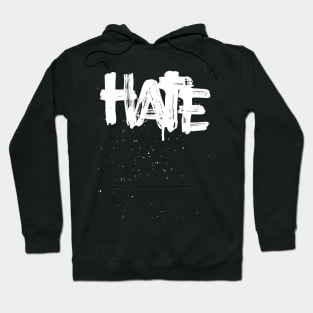 HAtE Hoodie